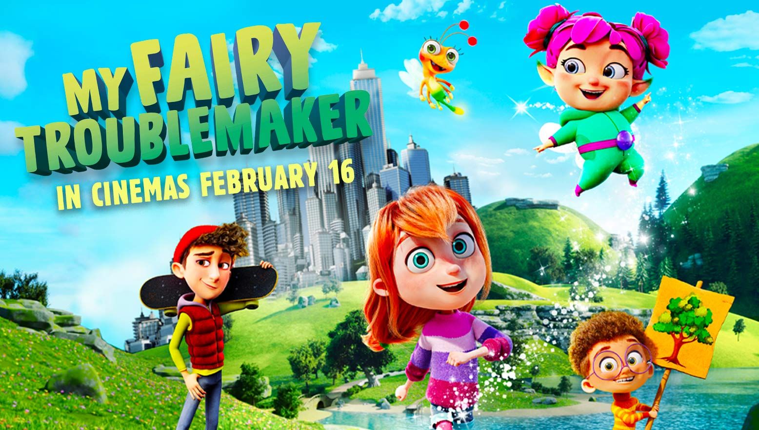 My Fairy Troublemaker - In cinemas February 16.